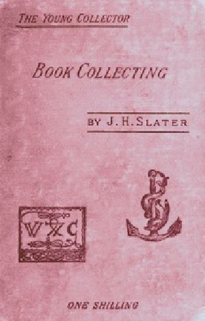 [Gutenberg 38345] • Book Collecting: A Guide for Amateurs